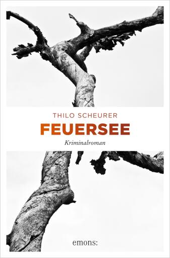 Portada del libro «Feuersee», de Thilo Scheurer
