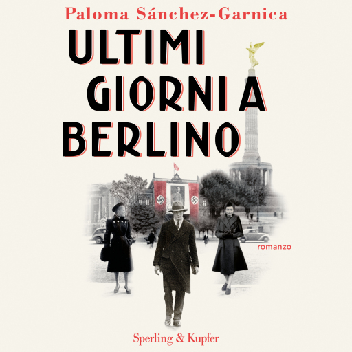 Ultimi giorni a Berlino