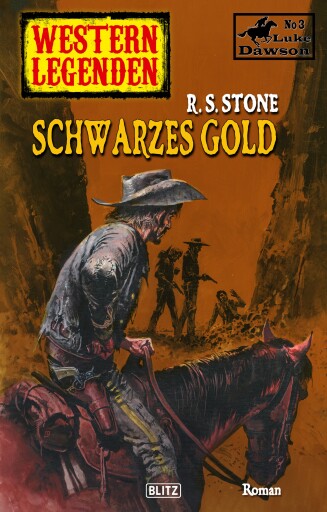 Portada del libro «Western Legenden 28: Schwarzes Gold»