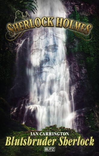 Portada del libro «Sherlock Holmes - Neue Fälle 38: Blutsbruder Sherlock Holmes», de Ian Carrington