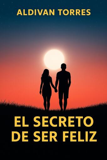 El Secreto de Ser Feliz