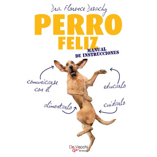Perro feliz. Manual de instrucciones