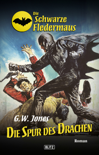 Portada del libro «Die schwarze Fledermaus 12: Die Spur des Drachen», de G.W. Jones
