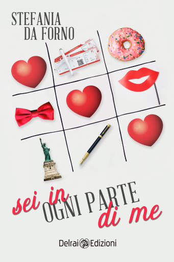 Portada del libro «Sei in ogni parte di me», de Stefania Da Forno