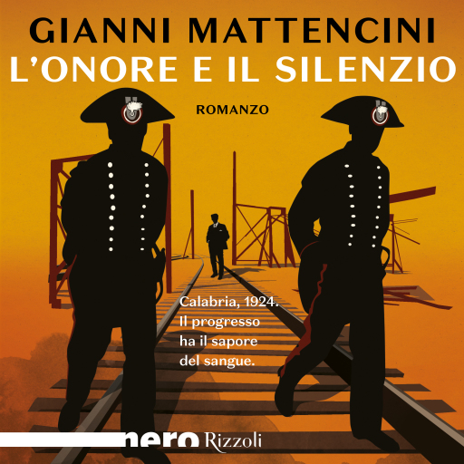 Portada del audiolibro «L'onore e il silenzio (Nero Rizzoli)», de Mattencini Gianni