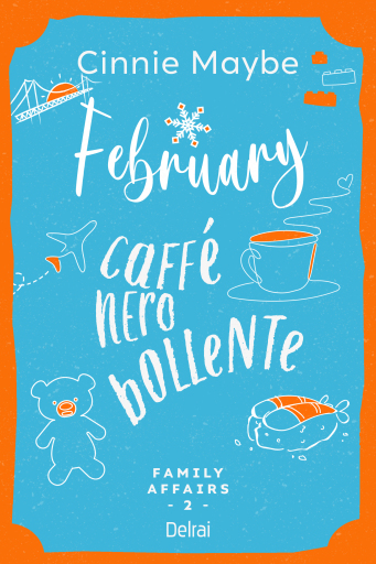 February - Caffè nero bollente