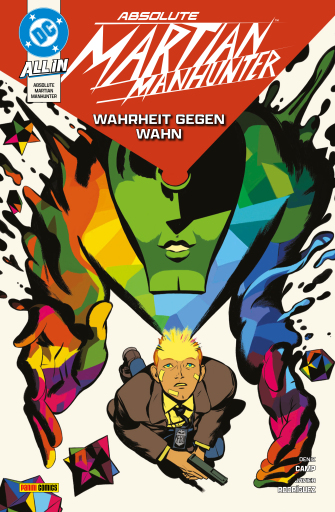 Absolute Martian Manhunter - Bd. 1: Wahrheit gegen Wahn