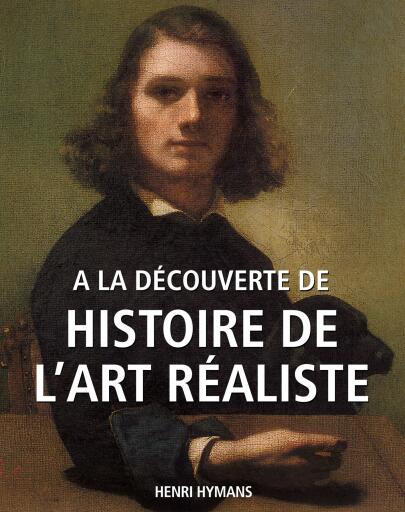 A la découverte de Histoire de l'art Réaliste