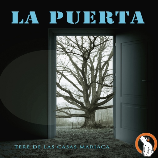 Portada del audiolibro «La Puerta», de Tere de las Casas Mariaca
