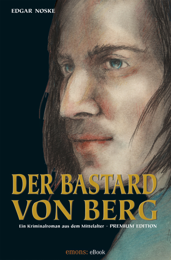 Portada del libro «Der Bastard von Berg», de Edgar Noske