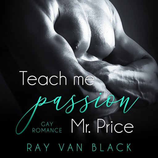 Teach me passion, Mr. Price: Gay Romance