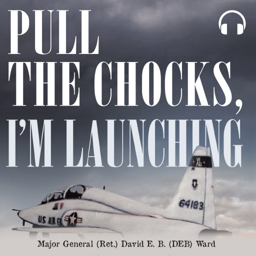 Pull the Chocks, I'm Launching