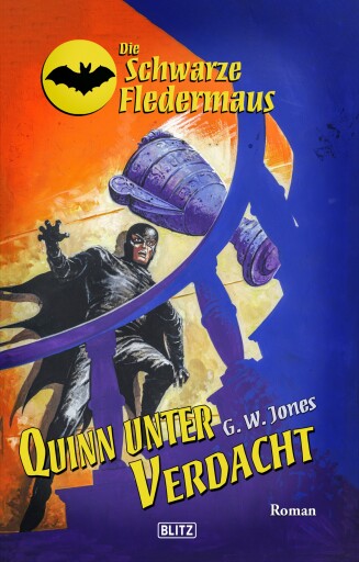 Portada del libro «Die Schwarze Fledermaus 42: Quinn unter Verdacht», de G.W. Jones