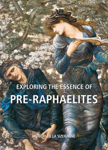 Exploring the Essence of Pre-Raphaelites