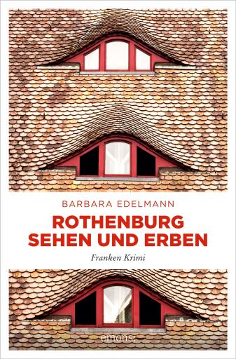 Portada del libro «Rothenburg sehen und erben», de Barbara Edelmann