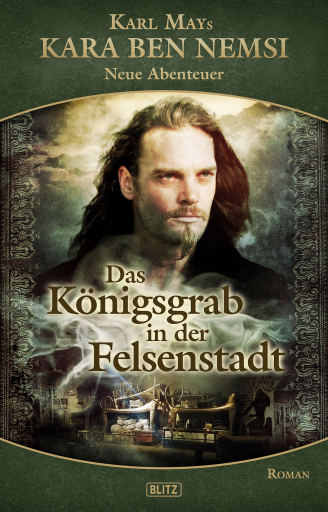 Portada del libro «Kara Ben Nemsi - Neue Abenteuer 08: Das Königsgrab in der Felsenstadt»