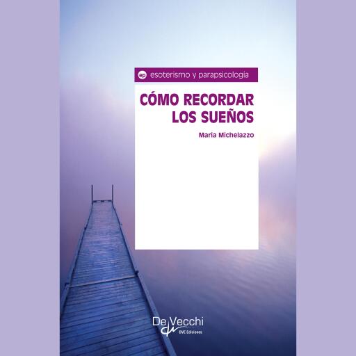 Cómo recordar los sueños