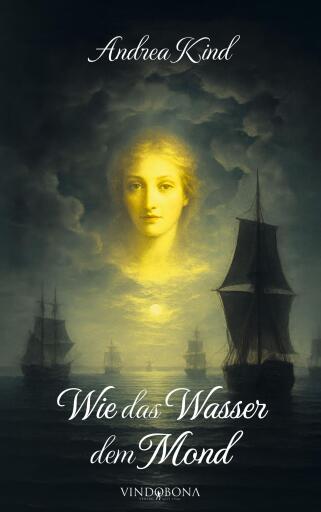 Portada del libro «Wie das Wasser dem Mond», de Andrea Kind
