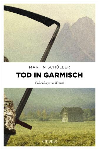 Portada del libro «Tod in Garmisch», de Martin Schüller