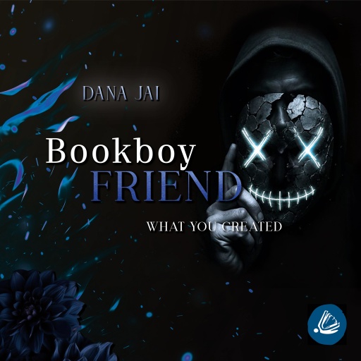 Portada del audiolibro «Bookboyfriend - What You Created», de Dana Jai