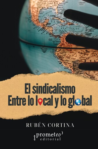 El sindicalismo entre lo local y lo global