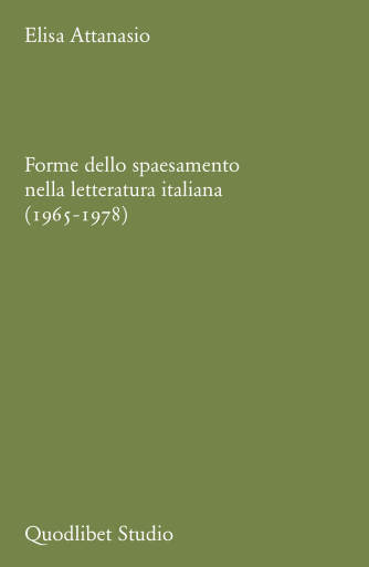 Portada del libro «Forme dello spaesamento nella letteratura italiana (1965-1978)», de Elisa Attanasio