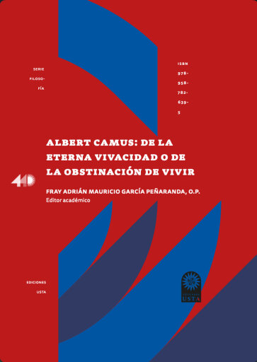 Portada del libro «Albert Camus: de la eterna vivacidad o de la obstinación de vivir», de Adrian Mauricio Garcia Peñaranda, César Alberto Correa Martínez
