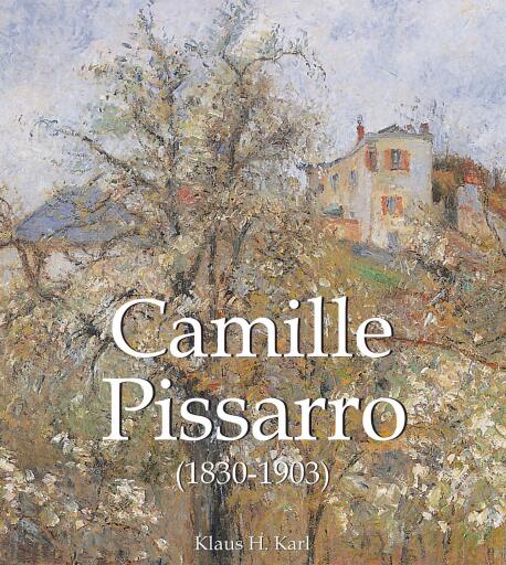 Portada del libro «Camille Pissarro (1830-1903)», de Klaus H. Karl