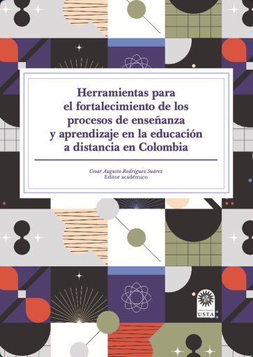Herramientas para el fortalecimiento de los procesos de enseñanza y aprendizaje en la educación a distancia en Colombia