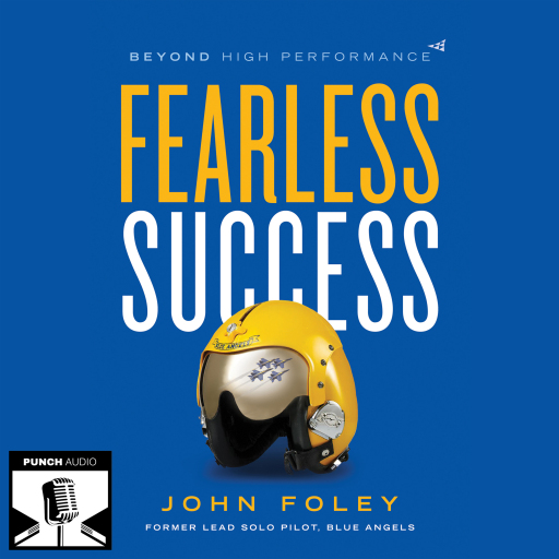 Portada del audiolibro «Fearless Success», de John Foley