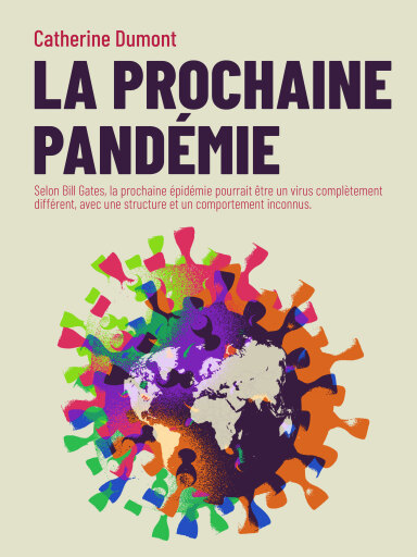 Portada del libro «La prochaine pandémie», de Catherine Dumont