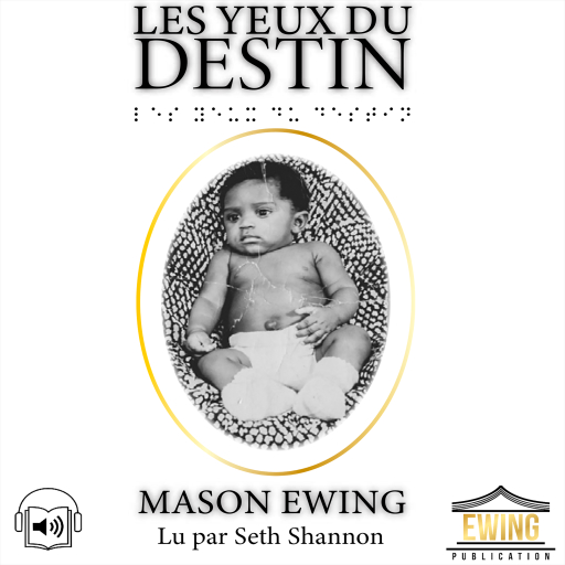 Portada del audiolibro «Les Yeux du Destin», de Mason Ewing