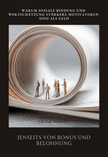 Jenseits von Bonus und  Belohnung
