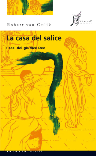 Portada del libro «La casa del salice», de Van Gulik Robert