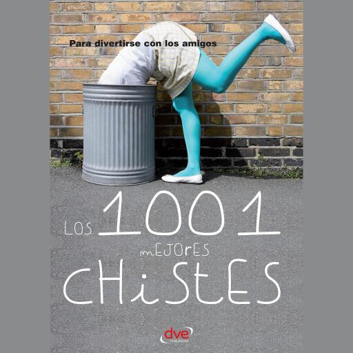 Los 1001 mejores chistes