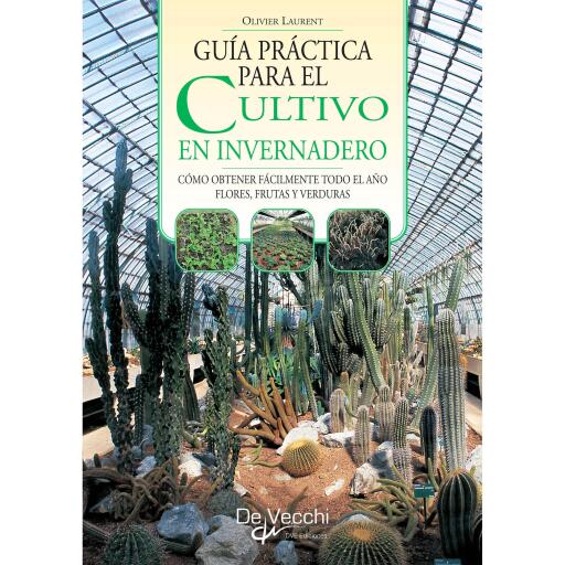 Guía práctica para el cultivo en invernadero