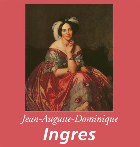 Portada del libro «Jean-Auguste-Dominique Ingres», de Théophile Silvestre