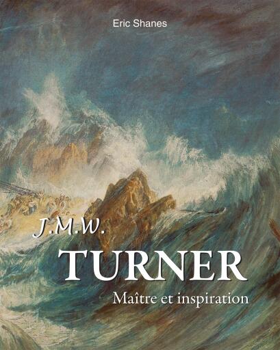 Turner : Maître et inspiration