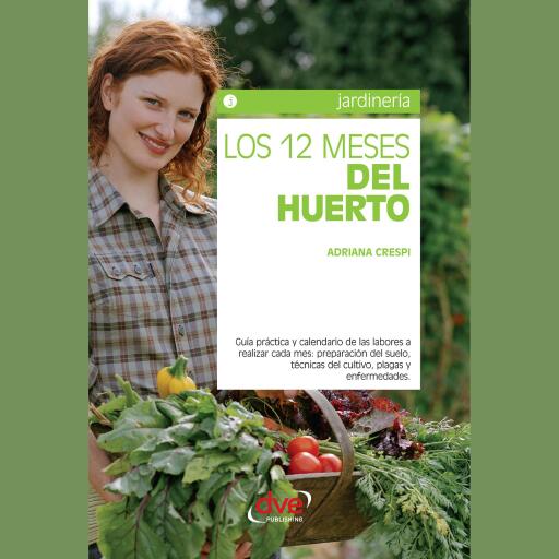 Los 12 meses del huerto
