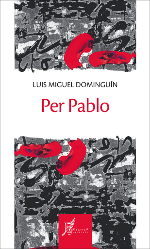 Portada del libro «Per Pablo», de Luis Miguel Dominguín