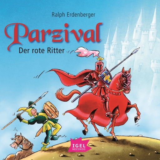 Parzival. Der rote Ritter
