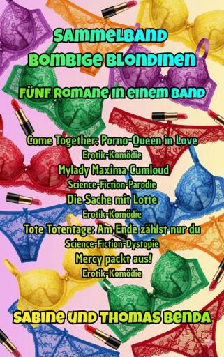 Sammelband Bombige Blondinen - Fünf Romane in einem Band