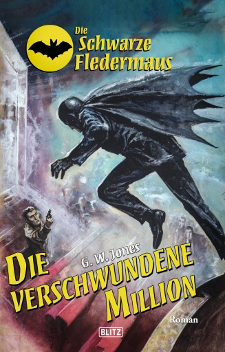 Portada del libro «Die schwarze Fledermaus 57: Die verschwundene Million», de G.W. Jones