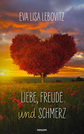 Portada del libro «Liebe, Freude und Schmerz», de Eva Lisa Lebovitz