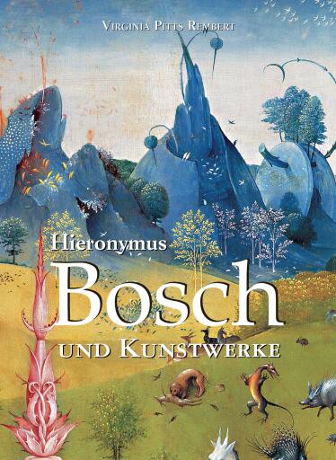 Hieronymus Bosch und Kunstwerke