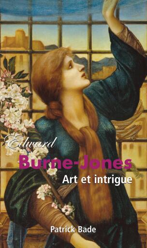 Edward Burne-Jones : Art et intrigue