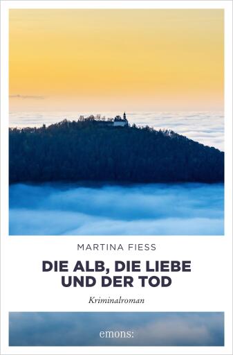 Portada del libro «Die Alb, die Liebe und der Tod», de Martina Fiess