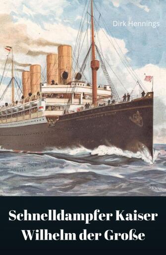 Schnelldampfer Kaiser Wilhelm der Große