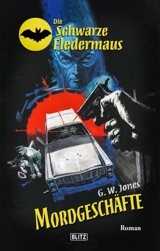 Portada del libro «Die Schwarze Fledermaus 34: Mordgeschäfte», de G.W. Jones