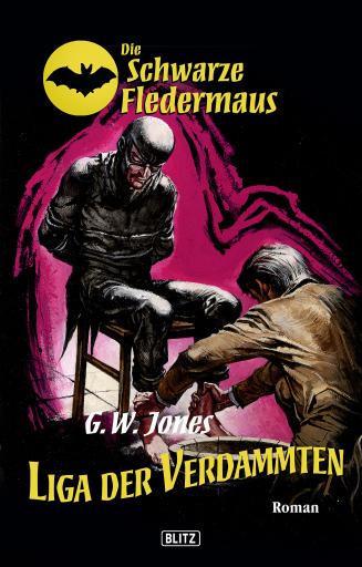 Portada del libro «Die schwarze Fledermaus 06: Liga der Verdammten», de G.W. Jones